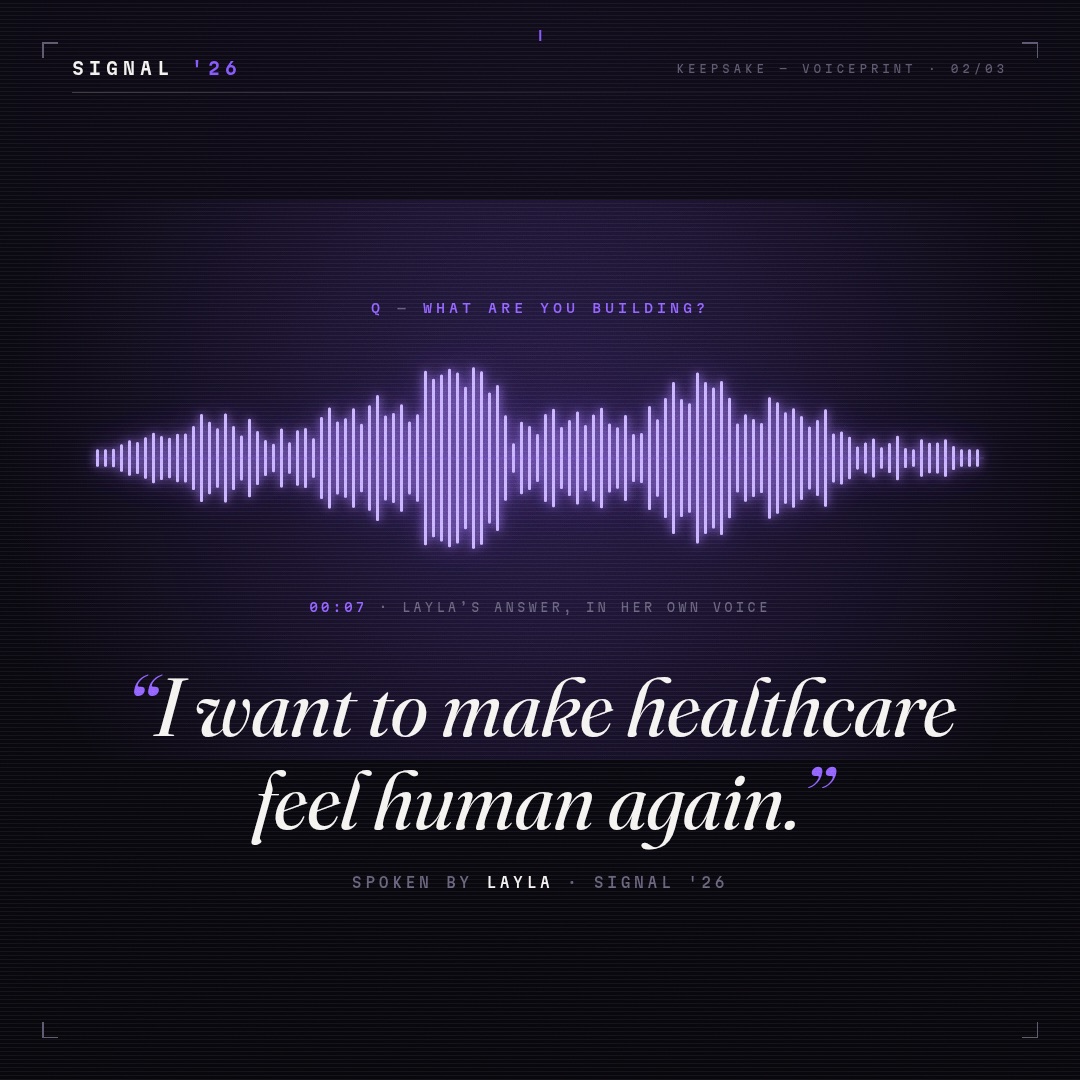 SIGNAL '26 — voiceprint memento, Layla's answer